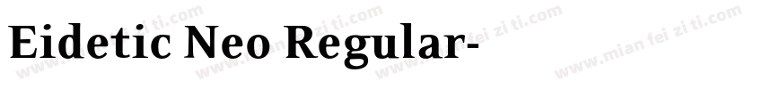 Eidetic Neo Regular字体转换